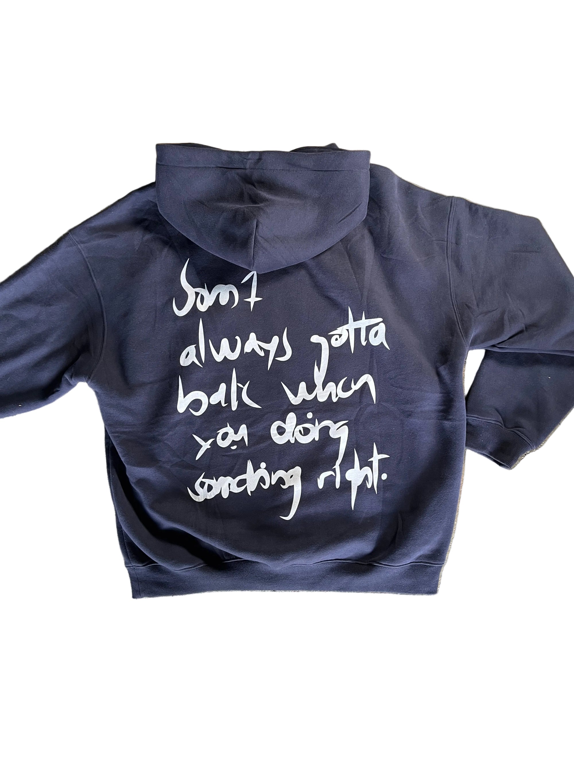 YOU DOING SMTH RIGHT HOODIE - NAVY